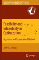 Feasibility and Infeasibility in Optimization: Algorithms and Computational Methods артикул 3668d.