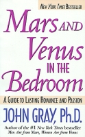 Mars and Venus in the Bedroom: A Guide to Lasting Romance and Passion артикул 3715d.
